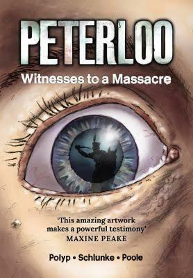 Peterloo: Witnesses to a Massacre by Eva Schlunke, Robert Poole, Polyp