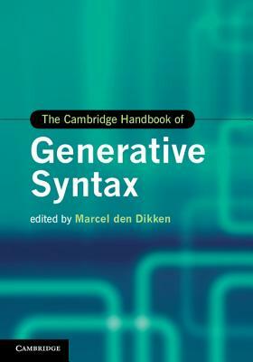 The Cambridge Handbook of Generative Syntax by 