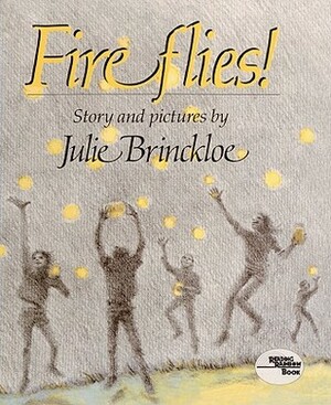 Fireflies! by Julie Brinckloe