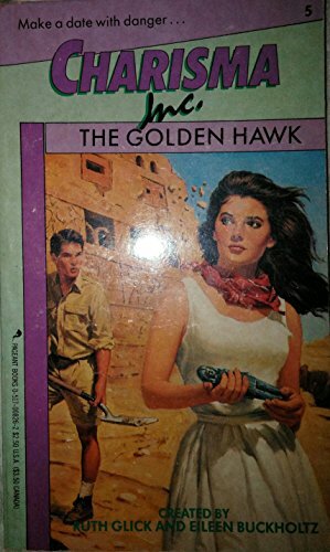 The Golden Hawk by Eileen Buckholtz, Jean M. Favors, Ruth Glick