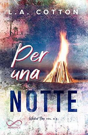 Per una notte by L.A. Cotton