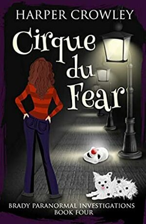 Cirque du Fear by Harper Crowley