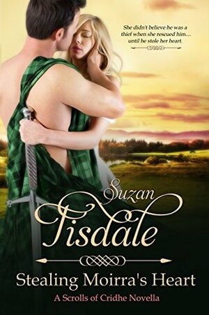 Stealing Moirra's Heart by Suzan Tisdale