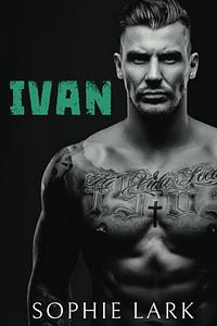 Ivan by Sophie Lark