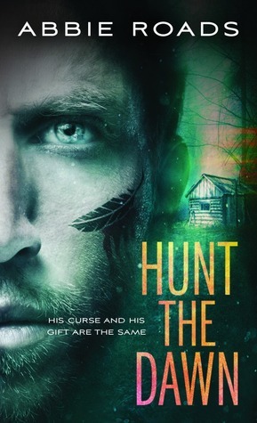 Hunt the Dawn by Abbie Roads