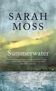 Summerwater by Sarah Moss