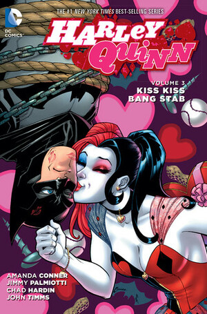 Harley Quinn, Vol. 3: Kiss Kiss Bang Stab by Chad Hardin, Jimmy Palmiotti