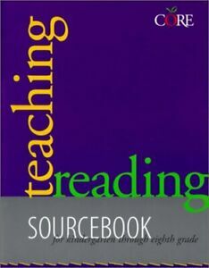 Teaching Reading Sourcebook: Sourcebook for Kindergarten Through Eight Grade by Linda Gutlohn, Bill Honig
