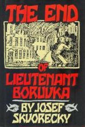The End of Lieutenant Boruvka by Josef Škvorecký