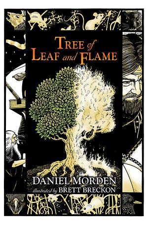 Tree of Leaf and Flame by Daniel Morden