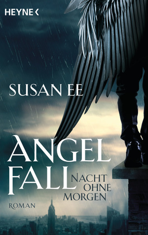 Angelfall - Nacht ohne Morgen by Susan Ee