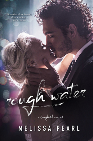 Rough Water by Melissa Pearl