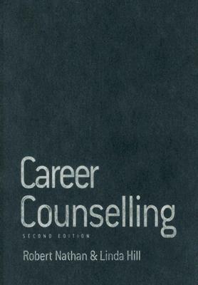 Career Counselling by Robert Nathan, Linda Hill Estate