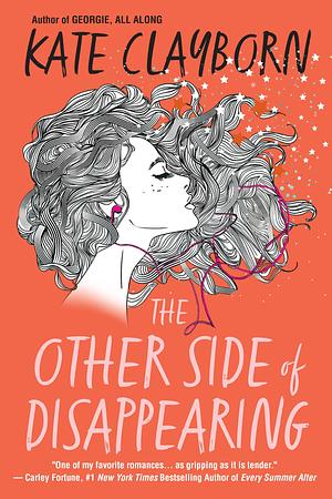 The Other Side of Disappearing by Kate Clayborn