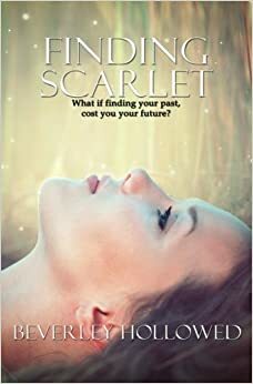 Finding Scarlet by Beverley Hollowed