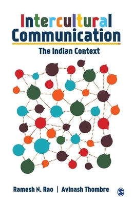 Intercultural Communication: The Indian Context by Avinash Thombre, Ramesh N. Rao