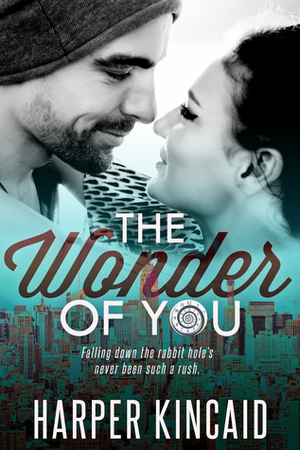 The Wonder of You by Harper Kincaid