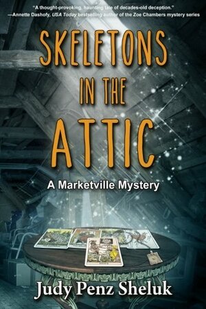 Skeletons in the Attic by Judy Penz Sheluk