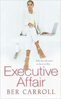 Executive Affair by Ber Carroll