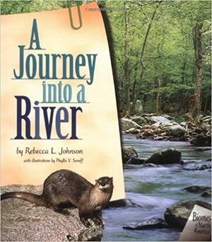 A Journey Into a River by Rebecca L. Johnson