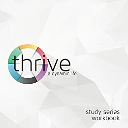 THRIVE Study Series Workbook by Skip Ross, Melody Farrell, R.G. Triplett