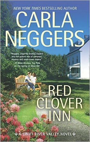 Red Clover Inn: (Swift River Valley, #7) by Carla Neggers