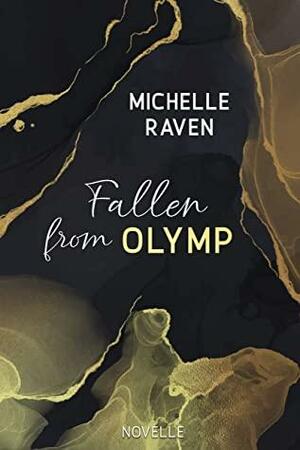 Fallen from Olymp by Michelle Raven