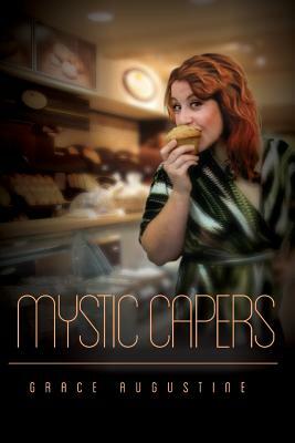 Mystic Capers by Grace Augustine