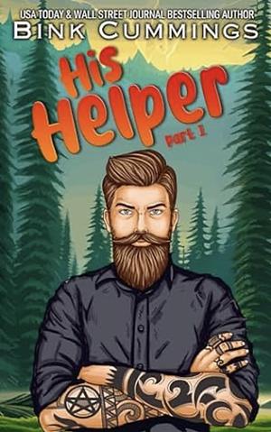 His Helper -Shorts 1-4 by Bink Cummings