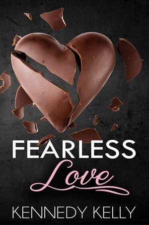 Fearless Love by Kennedy Kelly