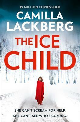 The Ice Child by Camilla Läckberg