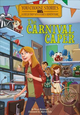 The Carnival Caper: An Interactive Mystery Adventure by Steve Brezenoff