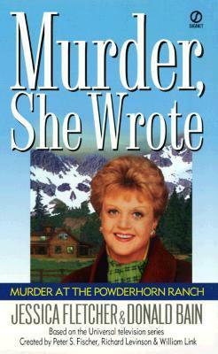 Murder at the Powderhorn Ranch by Donald Bain, Jessica Fletcher