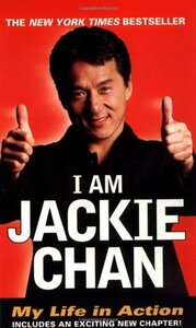 I Am Jackie Chan: My Life in Action by Jackie Chan, Long Cheng