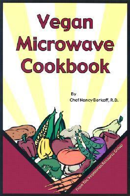 Vegan Microwave Cookbook by Nancy Berkoff