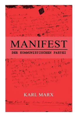 Manifest der Kommunistischen Partei by Karl Marx