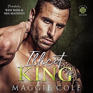 Illicit King by Maggie Cole