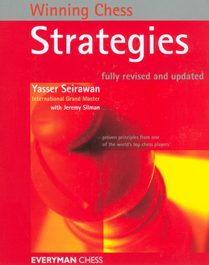 Winning Chess Strategies by Yasser Seirawan, Jeremy Silman