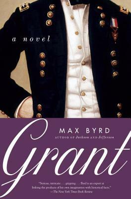 Grant by Max Byrd