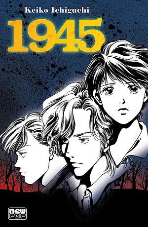 1945 (Volume Único) by Keiko Ichiguchi