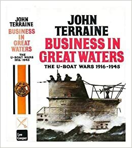 Business in Great Waters by John Terraine