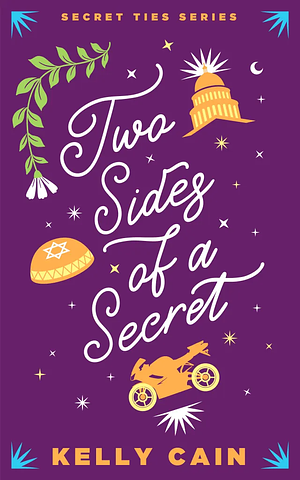 Two Sides of a Secret by Kelly Cain