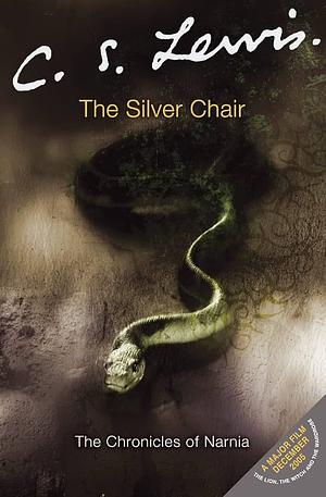 The Silver Chair by C.S. Lewis