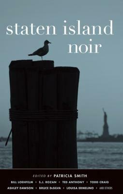 Staten Island Noir by Patricia Smith