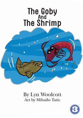 The Goby and the Shrimp by Lyn Woolcott