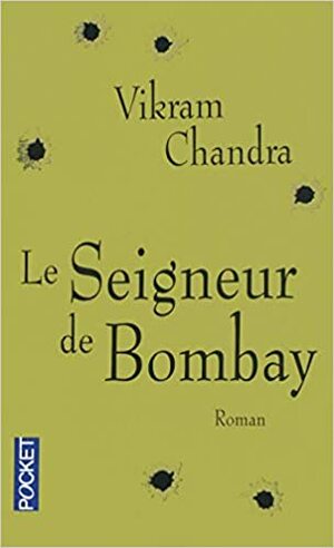 Le Seigneur De Bombay by Vikram Chandra