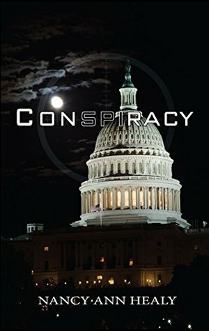 Conspiracy by Nancy Ann Healy