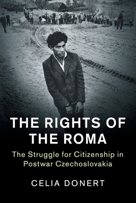 The Rights of the Roma by Celia Donert