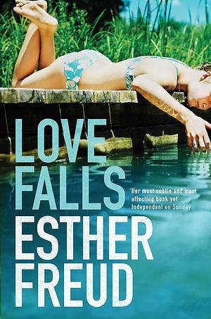 Love Falls by Esther Freud