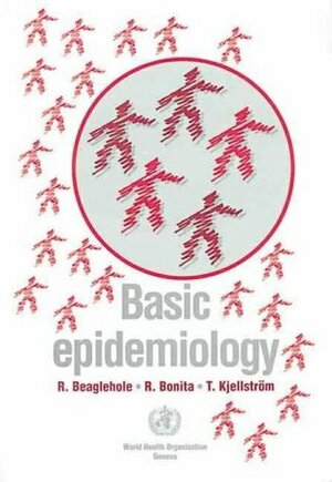 Basic Epidemiology by Robert Beaglehole